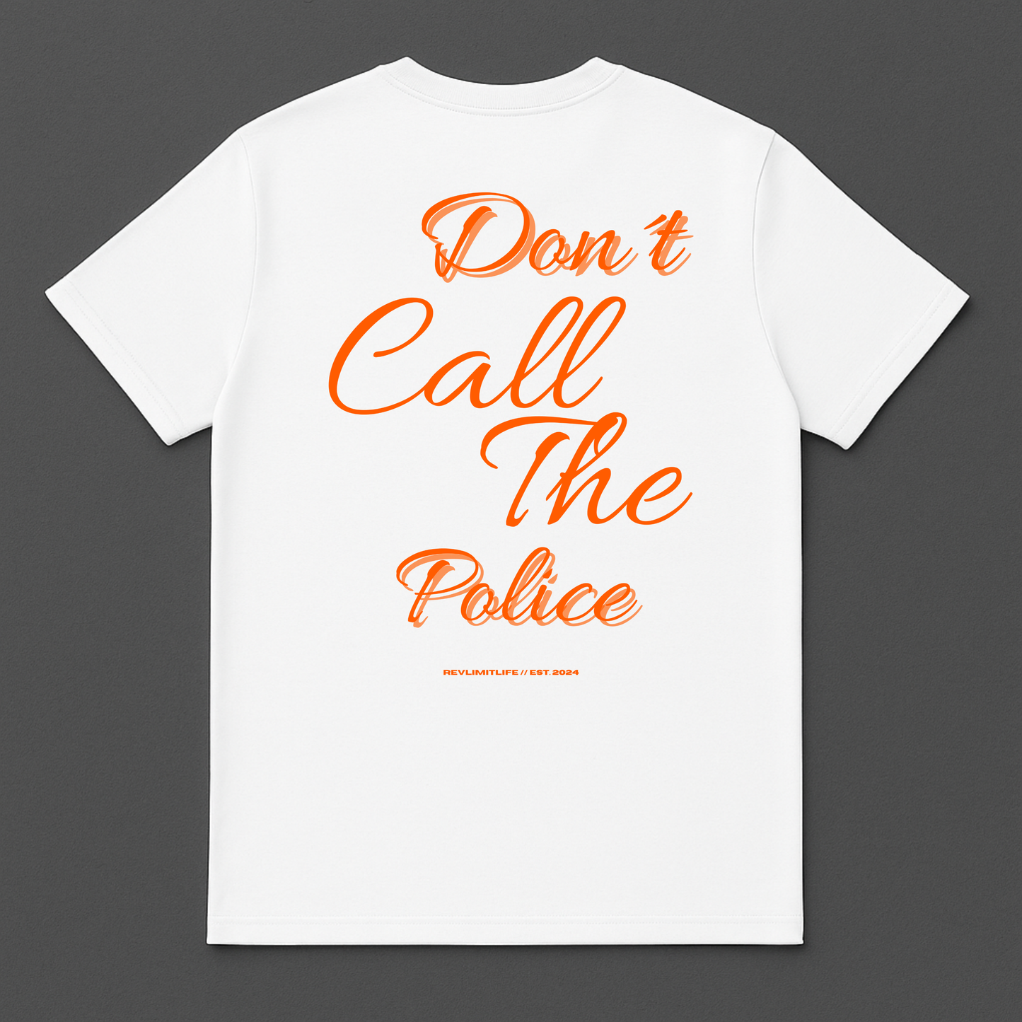 Don´t Call The Police | Premium Shirt