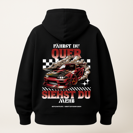 Fährst du Quer | Oversized Hoodie