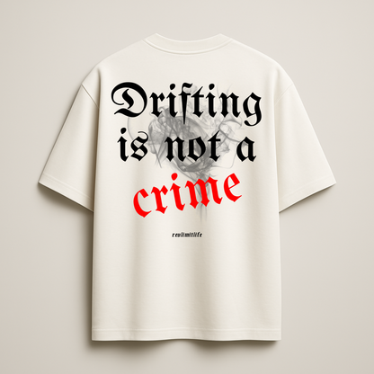 Drifting is not a crime | Oversized Shirt