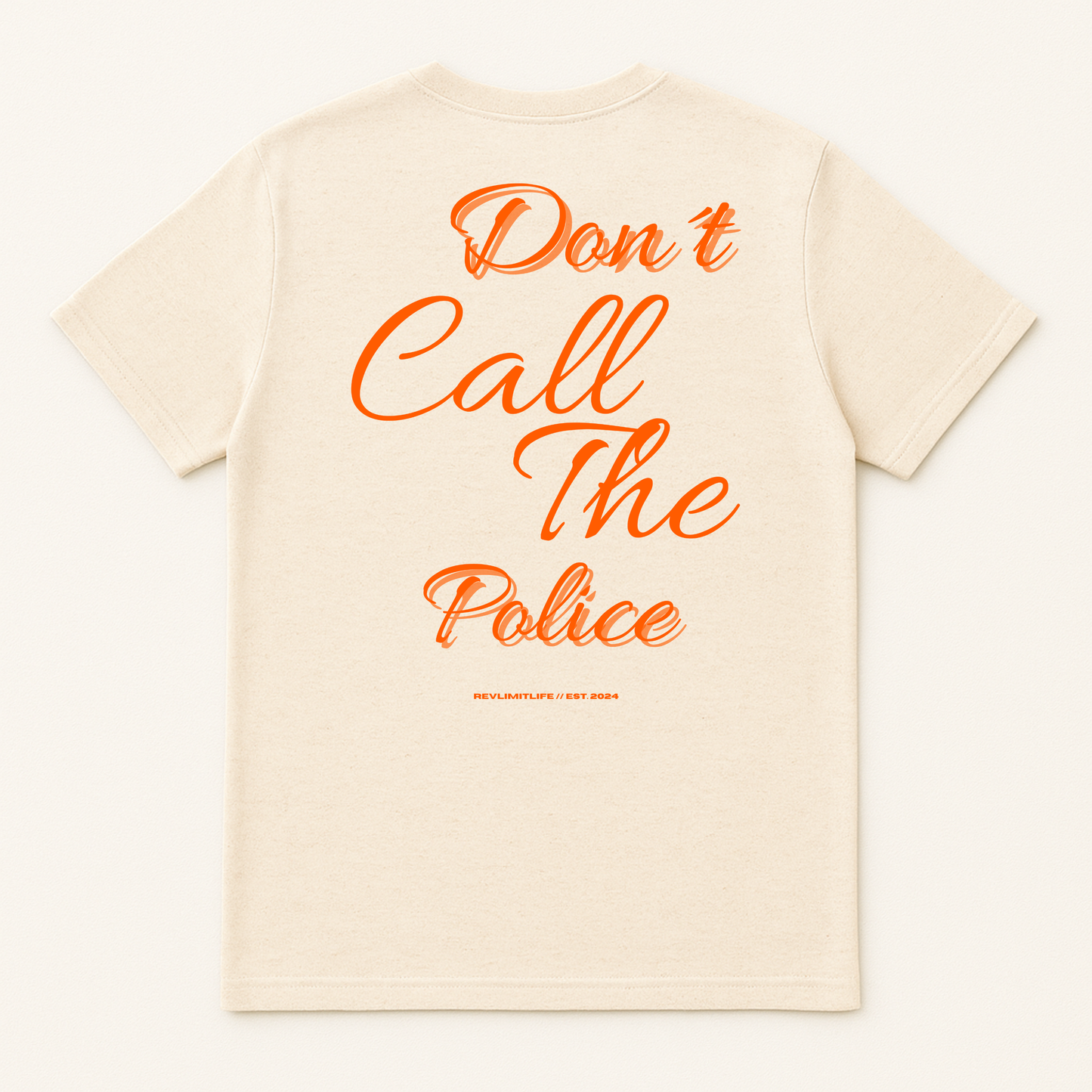 Don´t Call The Police | Premium Shirt