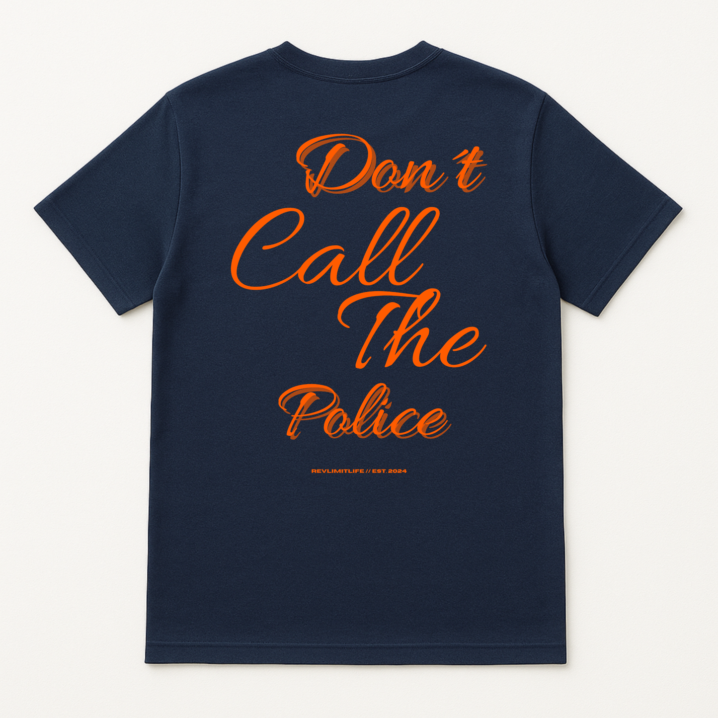 Don´t Call The Police | Premium Shirt