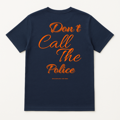 Don´t Call The Police | Premium Shirt