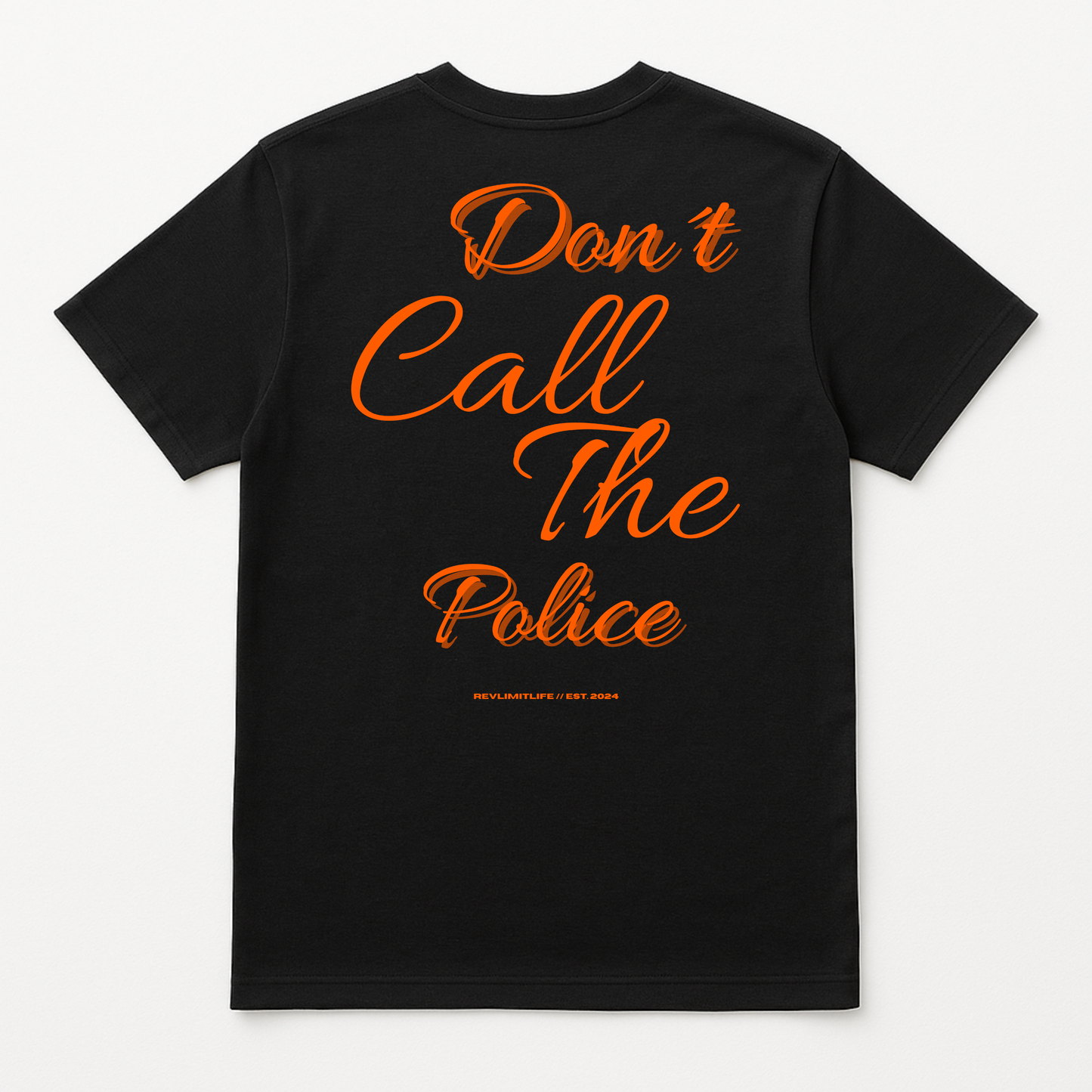 Don´t Call The Police | Premium Shirt