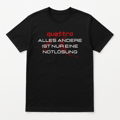 Quattro Notlösung | Premium Shirt