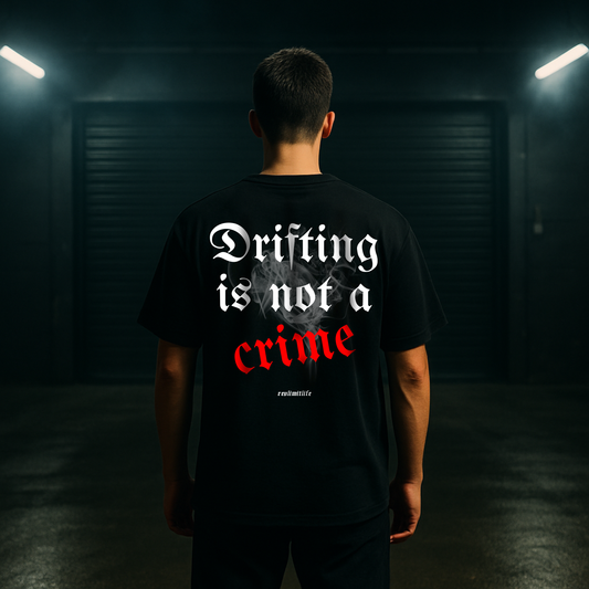 Drifting is not a crime | Oversized Shirt